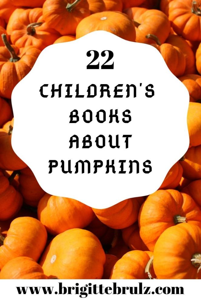 22 Children's Books about Pumpkins