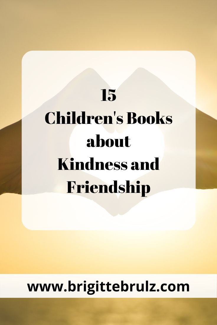 15 Children's Books about Friendship and Kindness