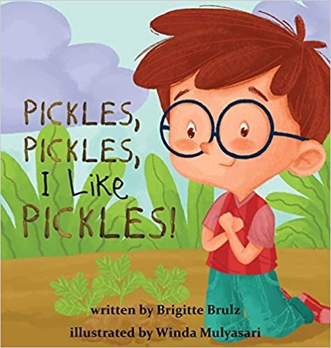 Pickles, Pickles, I Like Pickles Hardcover Copy