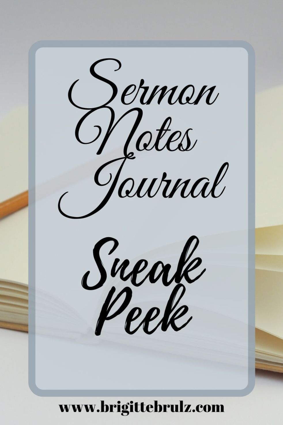 Sermon Notes Journal Sneak Peek