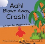 Aah! Blown Away, Crash!